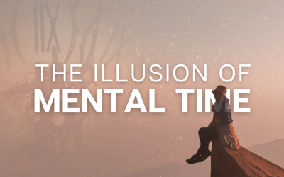 The Illusion of Mental Time