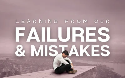 Learning From our Failures and Mistakes
