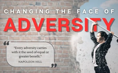 How to Change the Face of Adversity